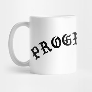 Progressive Mug